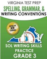 VIRGINIA TEST PREP Spelling, Grammar, & Writing Conventions Grade 3