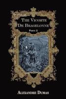 The Vicomte De Bragelonne Parte 2 (Illustrated)