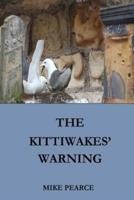 The Kittiwakes' Warning