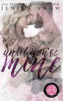 Until You're Mine (Happily Ever Alpha)