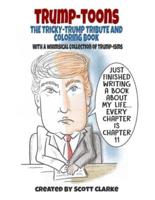 Trump-Toons, The Anti-Trump Coloring Book