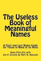 The Useless Book of Meaningful Names