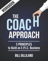 The Coach Approach Workbook
