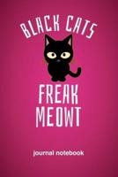 Black Cats Freak Meowt