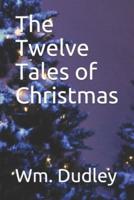 The Twelve Tales of Christmas