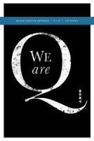 Q Anon +++ We Are Q Blank Sketch Journal 6X9