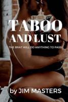 Taboo and Lust
