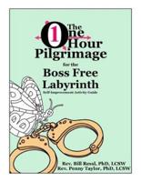 The One Hour Pilgrimage for the Boss Free Labyrinth
