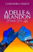 Adelle and Brandon