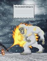 How to Kill a Scary Abominable Snowman