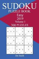 300 Easy Sudoku Puzzle Book 2019