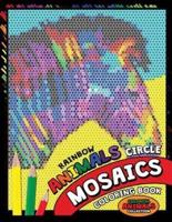 Rainbow Animals Circle Mosaics Coloring Book