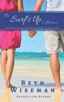 The Surf's Up Collection (4 in One Volume of Surf's Up Romance Novellas)