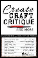 Create, Craft, Critique, and More