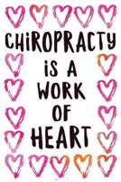 Chiropracty Is a Work of Heart