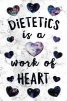 Dietetics Is a Work of Heart