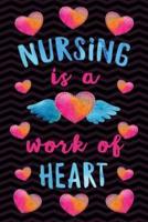 Nursing Is a Work of Heart