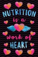 Nutrition Is a Work of Heart