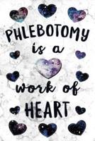 Phlebotomy Is a Work of Heart