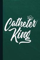 Catheter King