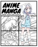 Anime Manga. Draw Your Own Comics
