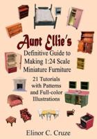 Aunt Ellie's Definitive Guide to Making 1
