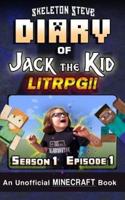 Diary of Jack the Kid - A Minecraft Litrpg - Season 1 Episode 1 (Book 1)