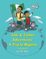 Zaki and Zoltan Adventures