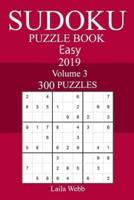 300 Easy Sudoku Puzzle Book 2019
