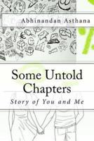 Some Untold Chapters