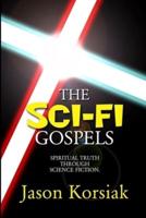 The Sci-Fi Gospels