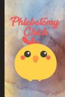 Phlebotomy Chick