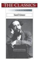 Charles Dickens, Hard Times