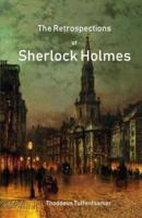 The Retrospections of Sherlock Holmes