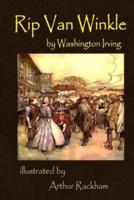 Rip Van Winkle by Washington Irving Illustrated by Arthur Rackham