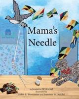 Mama's Needle