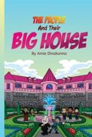 The People And Their Big House