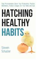 Hatching Healthy Habits