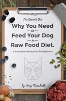 Why You NEED to Feed Your Dog a Raw Food Diet