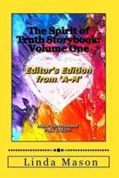 The Spirit of Truth Storybook Editor's Edition