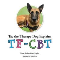 Tac the Therapy Dog Explains TF-CBT
