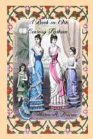 A Book on 19th Century Fashion