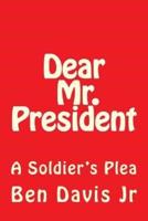 Dear Mr. President