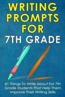 Writing Prompts For 7Th Grade