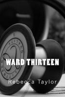 Ward Thirteen