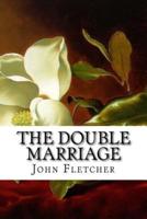 The Double Marriage