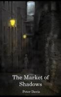 The Market of Shadows