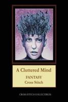 A Cluttered Mind