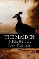 The Maid In the Mill