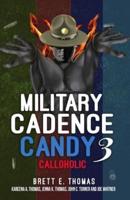 Military Cadence Candy